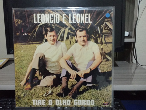 Lp Leôncio & Leonel Tire O Olho Gordo Cód-03