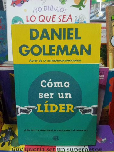 Como Ser Un Líder - Goleman - Nuevo - Devoto 