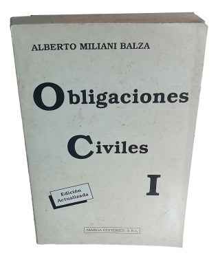 Obligaciones Civiles I Alberto Miliani Balza