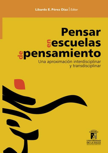 Libro: Pensar En Escuelas De Pensamiento: Una Aproximación I