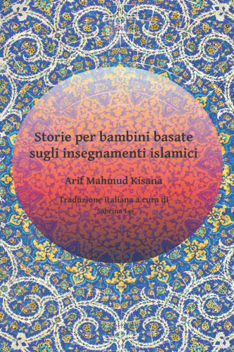 Libro: Storie Per Bambini Basate Sugli Insegnamenti Islamici