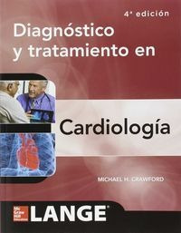 Diagnostico Y Tratamiento En Cardiologia 4âª Edicion - Cr...