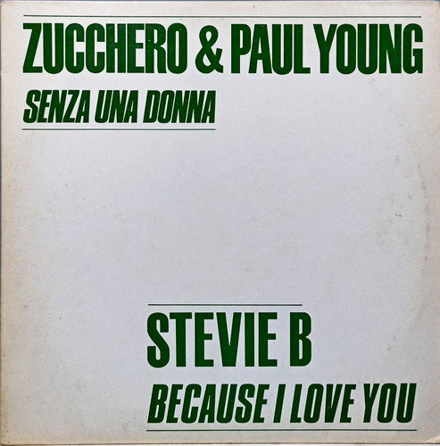 Stevie B Zucchero E Paul Senza Una Donna Lp Single 4494