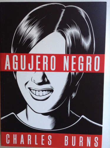 Libro Agujero Negro Por Charles Burns [ilustrado] En Español