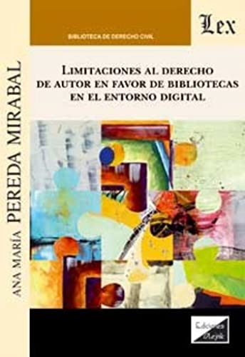 Limitaciones Al Derecho De Autor En Favor De Bibliotecas En