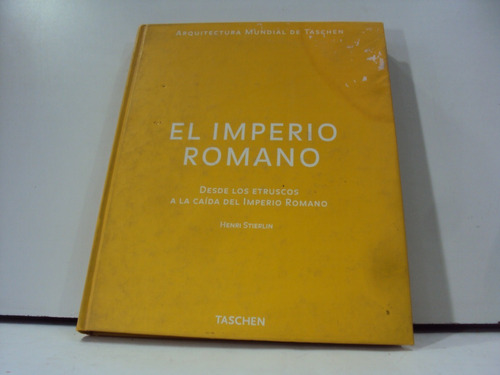 El Imperio Romano Arquitectura Mundial De Taschen