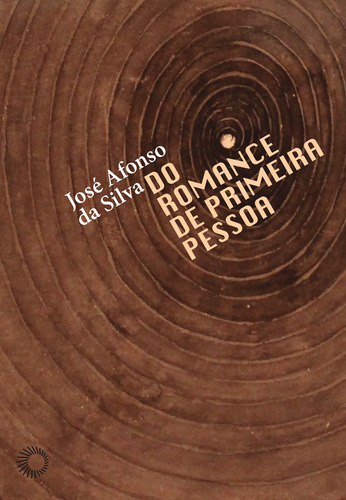 Do romance de primeira pessoa, de Silva, José Afonso da. Série Perspectivas Editora Perspectiva Ltda., capa mole em português, 2019