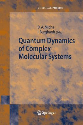 Libro Quantum Dynamics Of Complex Molecular Systems - Dav...