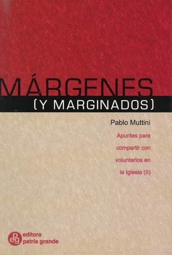 Márgenes Y Marginados