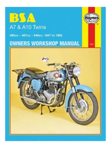 Bsa A7 & A10 Twins (47 - 62) Haynes Repair Manual - Au. Eb17