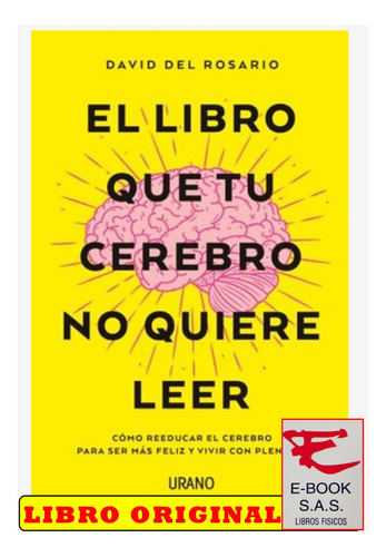 Libro Que Tu Cerebro No Quiere Leer, El (mex)