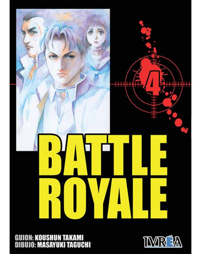 Battle Royale 04, De Koushun Takami. Battle Royale Editorial Ivrea Argentina, Tapa Blanda, Edición 1 En Español