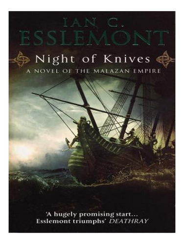Night Of Knives - Malazan Empire (paperback) - Ian C E. Ew08