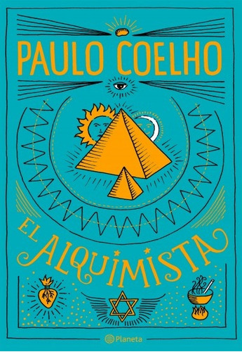 Alquimista, El - Coelho, Paulo