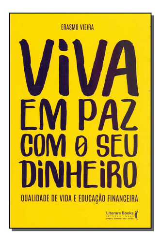 Libro Viva Em Paz Com O Seu Dinheiro De Vieira Erasmo Ser M