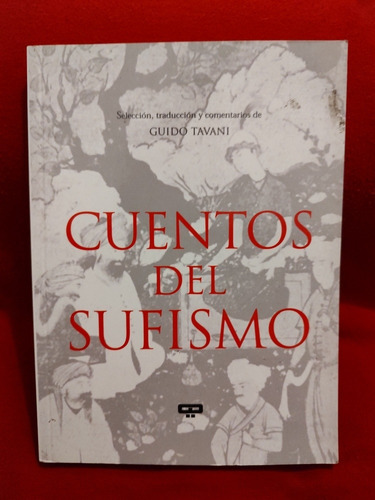 Cuentos Del Sufismo - Guido Tavani 