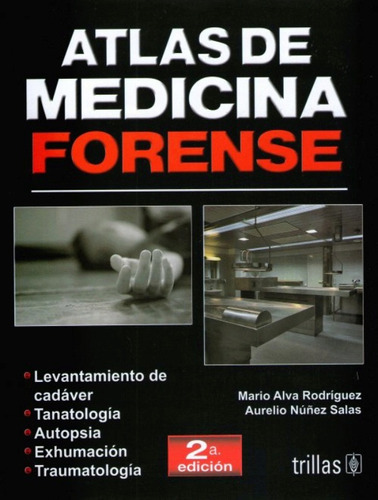 Atlas De Medicina Forense - Alva Rodriguez, Nuñez Salas