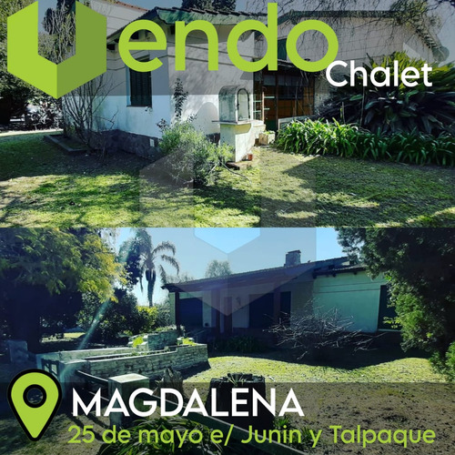 Vendo Chalet En Magdalena