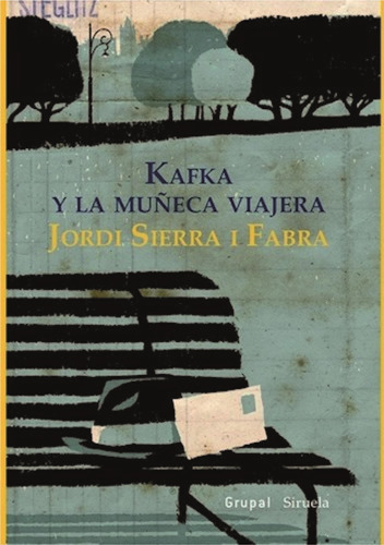 Libro Kafka Y La Muñeca Viajera - Sierra I Fabra, Jordi