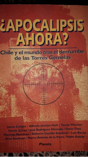 ¿apocalipsis Ahora? El Mundo Tras Derrumbe De Torres Gemelas