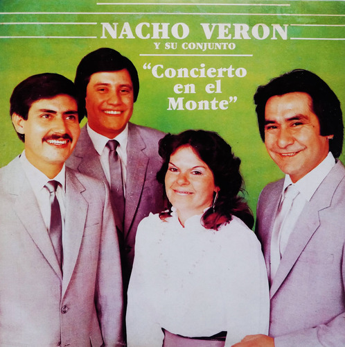 Nacho Veron Y Su Conjunto - Concierto En El Monte Lp 1