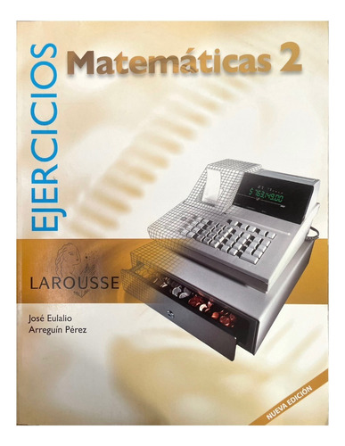 Matemáticas 2 Cuaderno De Ejercicios Larousse 