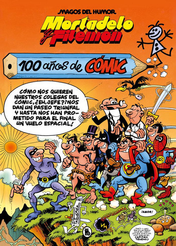 Mortadelo Y Filemon. 100 Años De Comic, De Ibañez, Francisco. Editorial Bruguera, Tapa Blanda En Español