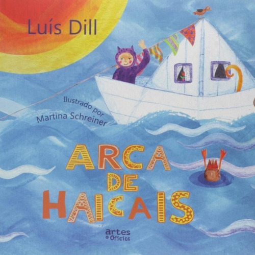 Livro Arca De Haicais, De Luis Dill. Editora Artes E Oficios Em Português