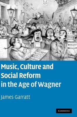 Libro Music, Culture And Social Reform In The Age Of Wagn...