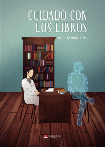 Cuidado Con Los Libros: No, de Gajardo Rivas, Mario., vol. 1. Editorial Círculo Rojo SL, tapa pasta blanda, edición 1 en español, 2023