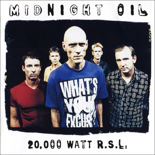 Midnight Oil - 20,000 Watt R.s.l. Cd