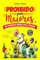 Comprar Proibido Para Maiores As Melhores Piadas Para Crianças
