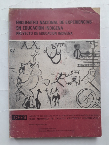 Proyecto De Educación Indígena / Universidad Del Cauca