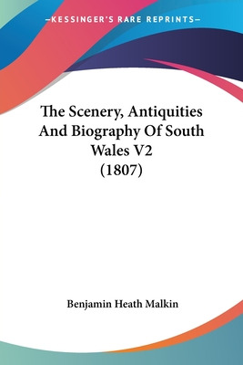 Libro The Scenery, Antiquities And Biography Of South Wal...