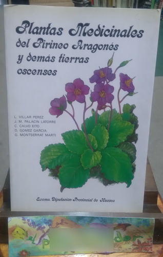 Plantas Medicinales Del Pirineo Aragones Y Demás Tierras Osc