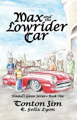 Libro Max And The Lowrider Car : Hound's Glenn Series * B...