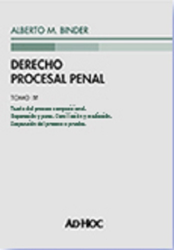 Derecho Procesal Penal 4, De Binder Alberto M. Editorial Ad-hoc, Tapa Blanda, Edición 1 En Español, 2018