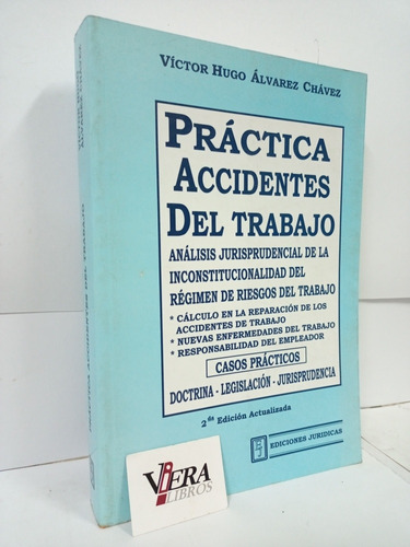 Practica Accidentes Del Trabajo - Alvarez Chavez