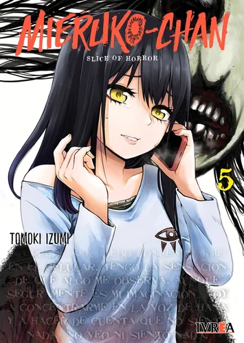 Ivrea Argentina - Mieruko - Chan #5 - Tomoki Izumi - Nuevo !