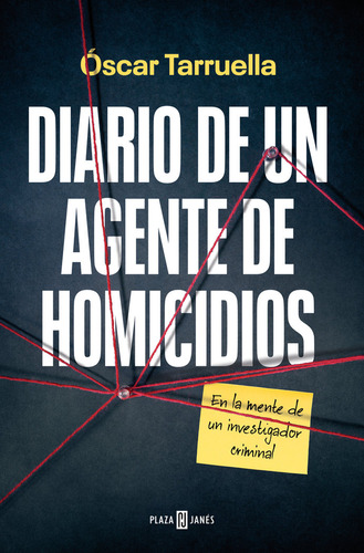 Diario De Un Agente De Homicidios, De Oscar Tarruella. Editorial Plaza & Janes, Tapa Blanda En Español