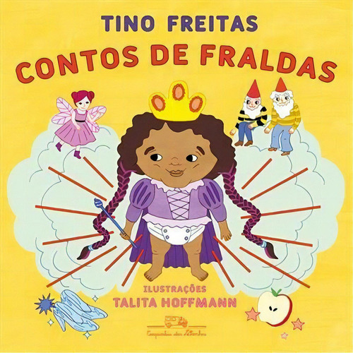 Contos De Fraldas - 1ªed.(2022), De Tino Freitas. Editora Companhia Das Letrinhas, Capa Mole, Edição 1 Em Português, 2022