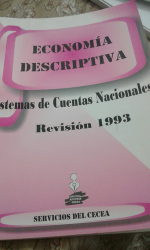 Economía Descriptiva Sistema De Cuentas Nacionales Rev. 1993