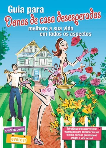 Libro Guia Para Donas De Casa Desesperadas: Melhore A Sua Vi