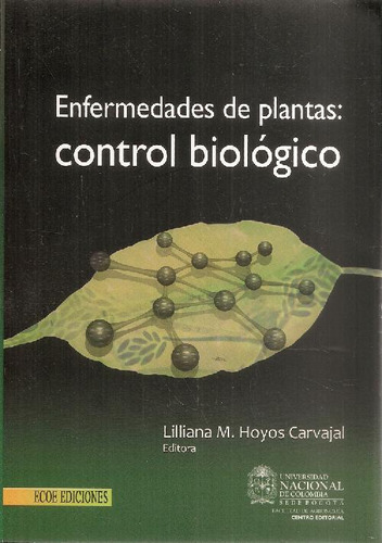 Libro Enfermedades De Planta: Control Biológico De Liliana M