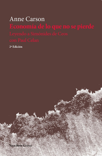 Economia De Lo Que No Se Pierde - Carson Anne