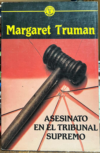 Asesinato En El Tribunal Supremo - Margaret Truman