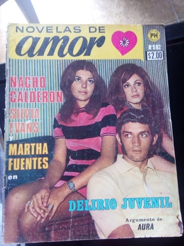 Nacho Calderon, Martha Fuentes, Silvia Evans Novelas De Amor