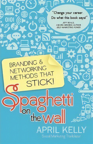 Spaghetti On The Wall, De April Kelly. Editorial Woohoo Press, Tapa Blanda En Inglés