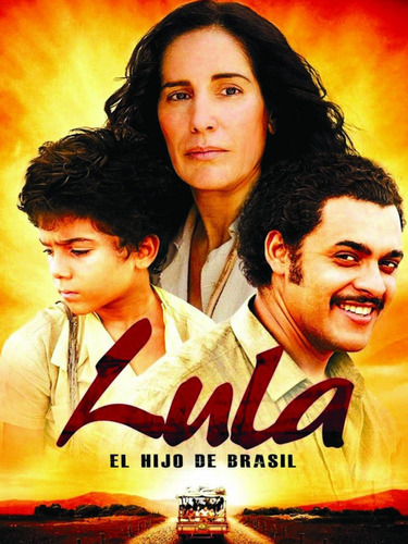 Lula El Hijo De Brasil - Lula, O Filho Do Brasil - Dvd