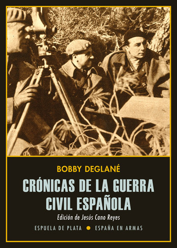 Libro Crã³nicas De La Guerra Civil Espaã±ola